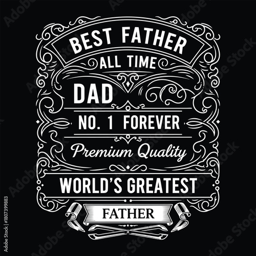 Vintage Best Father Premium Quality Dad Typography Design