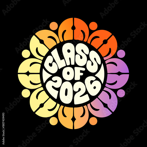 Groovy class of 2026 design featuring a retro flower with smiley faces in a vibrant gradient, perfect for graduation celebrations and nostalgic themes
