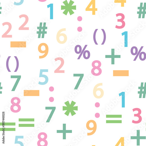 Colorful numbers, math symbols and formulas seamless pattern. Kindergarten, school, classroom and childrens playroom