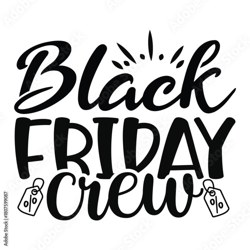 Black Friday crew