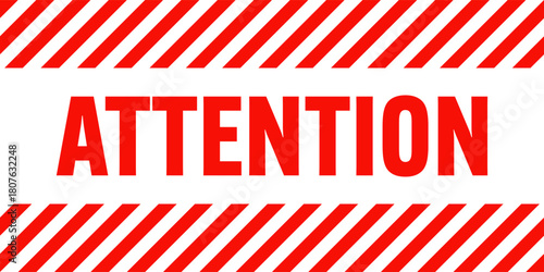 Warning sign with red and white diagonal lines. Attention, danger or caution symbol. Construction site signage, road safety notice, hazard banner, security alert shield. Vector illustration