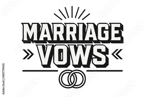 Geometric Marriage Vows. Marriage Vows ? bold block geometric lettering; thick uppercase with geometric serifs, heavy outer outline, strong cast shadow;