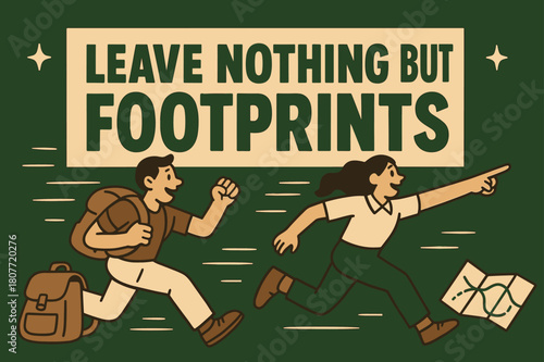 Eco-Friendly Adventure Banner. Leave nothing but footprints banner, flat vector illustration, bold oversized text inside rectangular frame, cartoon characters