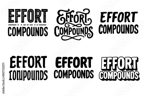 Harmonious Lettering Variations. Effort compounds. Set lettering. harmonious lettering variations of the same emblematic concept, each with different artistic