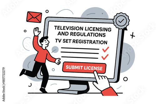 TV License Submission. Television licensing and regulations ? TV set registration. A digital form glows on-screen, with a small hand clicking ?SUBMIT LICENSE?.