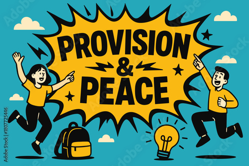 Provision & Peace Burst. Provision & Peace banner, flat vector illustration, bold oversized text inside comic burst banner, cartoon characters jumping and