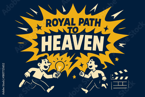 Royal Inspiration Banner. Royal Path to Heaven banner, flat vector illustration, bold oversized text inside splash explosion banner, cartoon characters running