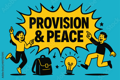 Provision & Peace Banner. Provision & Peace banner, flat vector illustration, bold oversized text inside comic burst banner, cartoon characters jumping and