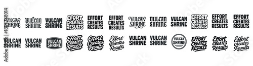 Vulcan shrine and effort creates results typography logos