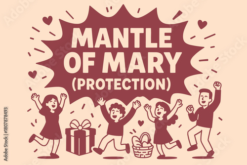 Mary's Protective Celebration. Mantle of Mary (Protection) banner, flat vector illustration, bold oversized text inside splash explosion, cartoon characters