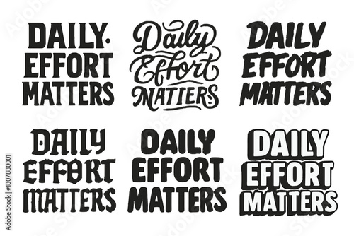 Diverse Lettering Styles. Effort creates results. Set lettering. harmonious lettering variations of the same emblematic concept, each with different artistic