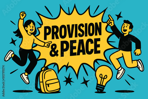 Provision & Peace Explosion. Provision & Peace banner, flat vector illustration, bold oversized text inside comic burst banner, cartoon characters jumping and