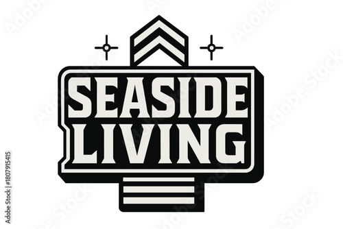 Geometric Seaside Typography. Seaside Living ? bold block geometric lettering; thick uppercase with geometric serifs, heavy outer outline, strong cast shadow;