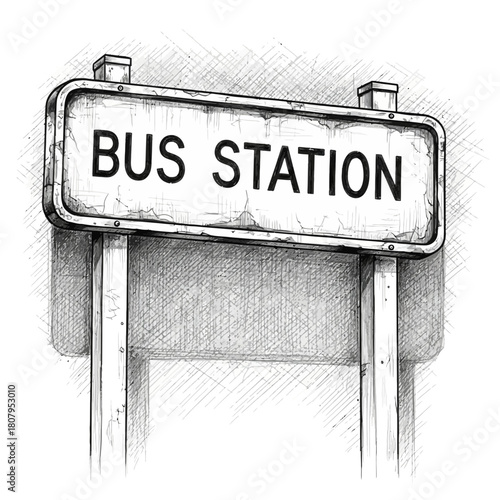 Monochrome bus station sign rendered with sketch effect for travel concept