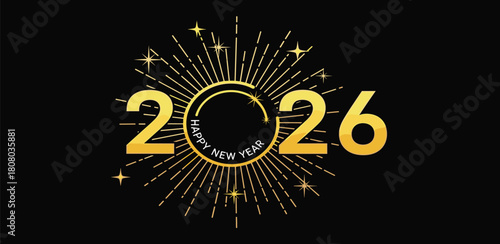 Happy New Year 2026 golden sunburst celebration and fireworks