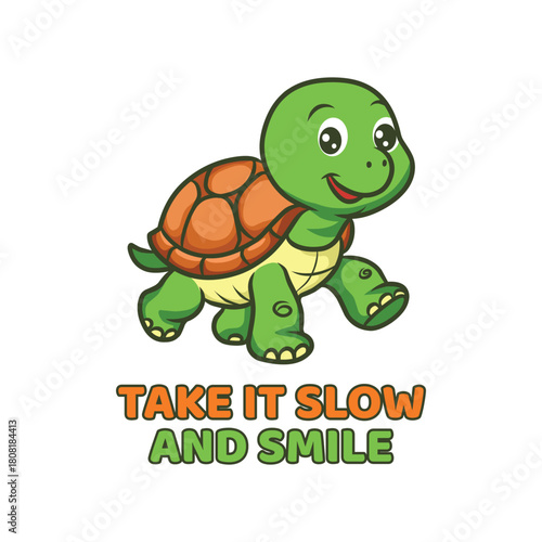 Cute Walking Turtle with Take It Slow and Smile Quote
