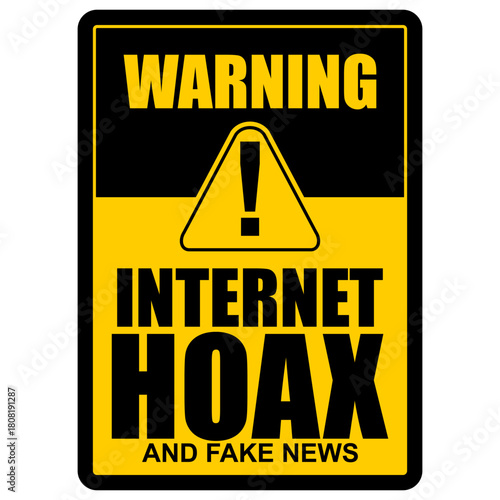 Warning, Internet Hoax and fake news, sticker vector