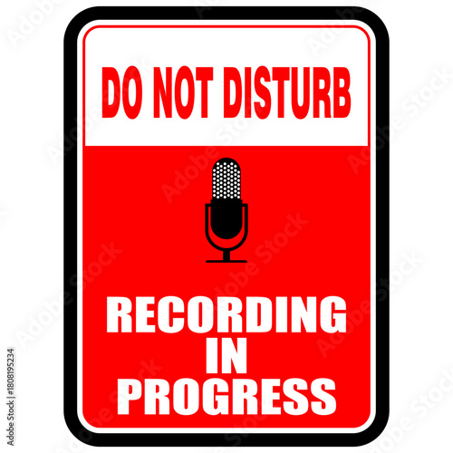 Do not disturb, recording in progress, red sticker vector