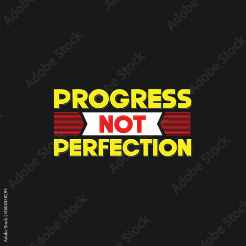 Black t shirt featuring motivational quote progress not perfection in bold yellow red and white text