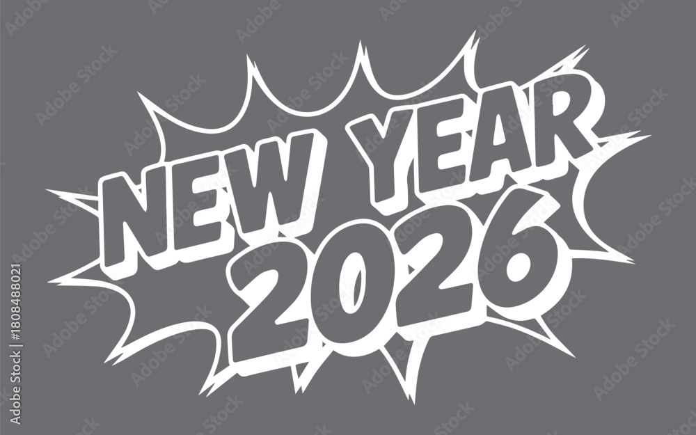 Fototapeta premium Bold New Year 2026 graphic design in a dynamic pop art style, perfect for celebrations, greetings, and marketing campaigns
