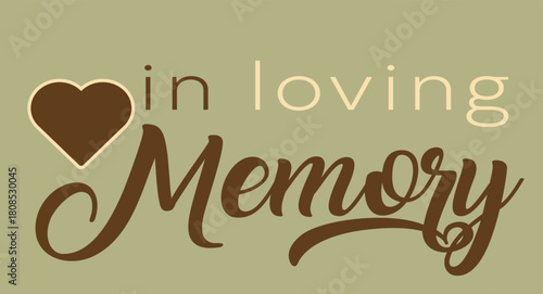 In Loving Memory Typography with Heart Symbol on Green Background