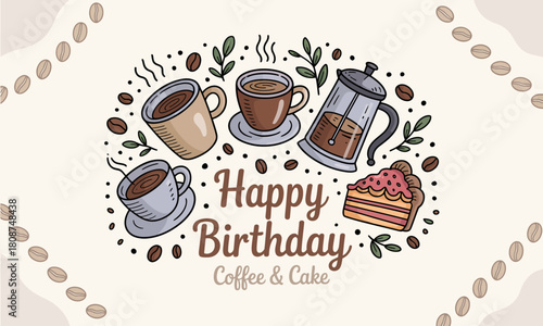 A festive illustration celebrating birthdays with coffee cups, a French press, cake, and decorative elements, conveying joy and happiness around coffee lovers.