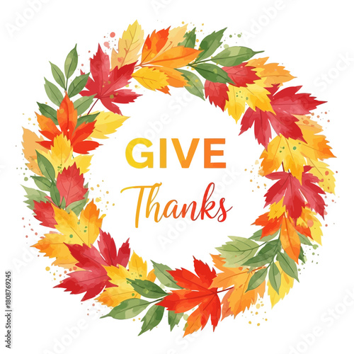 A colorful autumn wreath with vibrant fall leaves and the text give thanks in the center, perfect for thanksgiving decorations