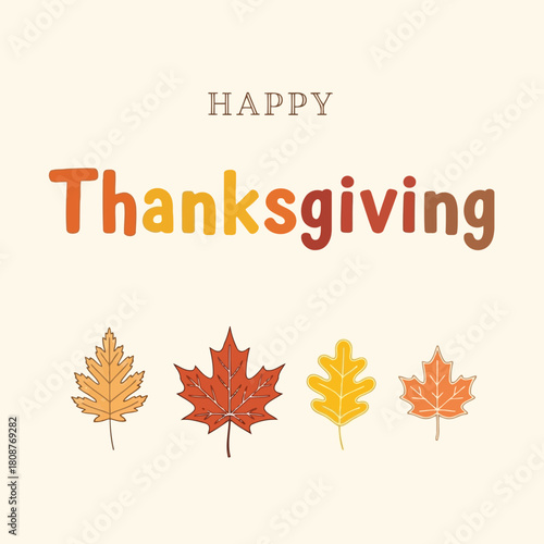 Happy thanksgiving greeting card with colorful autumn leaves and festive text