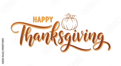 Happy thanksgiving greeting with elegant cursive text and a small pumpkin illustration, perfect for holiday wishes