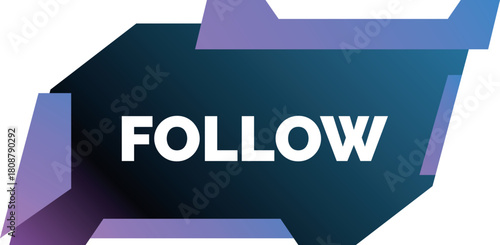 Geometric and abstract follow button inviting to follow on social media
