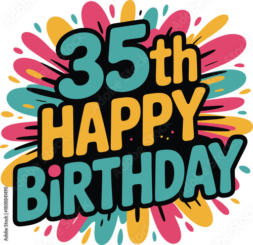 35th birthday vector with vibrant green-yellow-teal text, colorful confetti shapes, and festive explosion background for celebration.