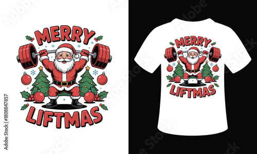 Merry Liftmas Gym Santa Vector T-Shirt Design