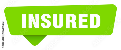 insured green sign isolated on transpatent background. insured sticker