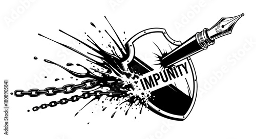 A fountain pen pierces a shield labeled 'Impunity,' shattering chains in a powerful black and white illustration.