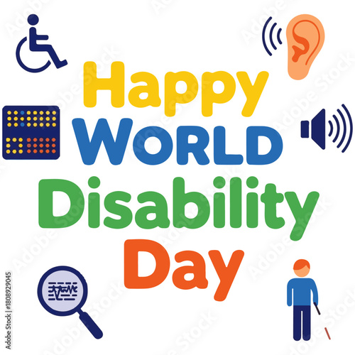 Happy World Disability Day: Celebrating Global Inclusion, Diversity, and the Empowerment of People with Disabilities – Advocates for an Accessible, Equal, and Accepting Society.