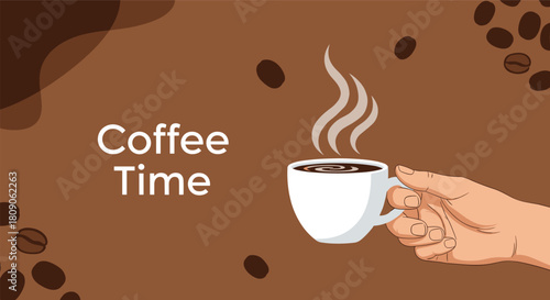 Vector banner with the text Coffee Time shows a hand holding a steaming white cup against a brown background with coffee beans.