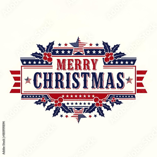 Festive patriotic Christmas greeting featuring stars, stripes, and holly berries, celebrating the holiday.