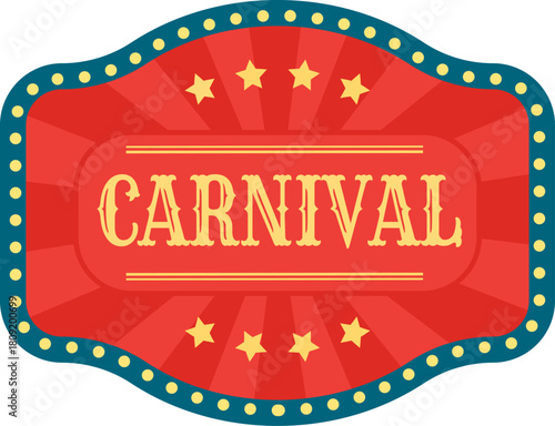Carnival sign with vintage retro style design
