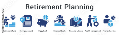 Retirement planning builds funds through savings accounts achieving financial goals with literacy and advisor support.