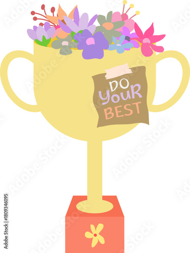 Golden trophy filled with colorful flowers and a handwritten message in soft tones. Cheerful and inspiring mood with playful decorative style. Ideal for planners, awards, and motivational themes.