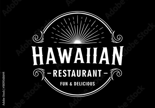 Vintage Hawaiian restaurant emblem with classic sunburst and decorative elements offering a tropical culinary experience