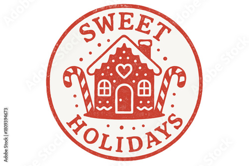Sweet Holidays Stamp. Red stamp portraying a gingerbread house with candy canes and icing details, encircled by the words 'Sweet Holidays'. The textured,. Vector illustration