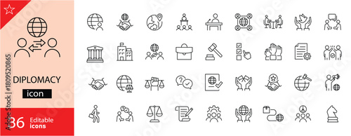Diplomacy icons set. Includes symbols of negotiation, international relations, handshake agreements, communication, global cooperation, and conflict resolution. Editable stroke. Vector illustration.
