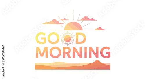 Sunrise Serenity: A Warm Good Morning Graphic with Pastel Hues and Peaceful Landscape Elements