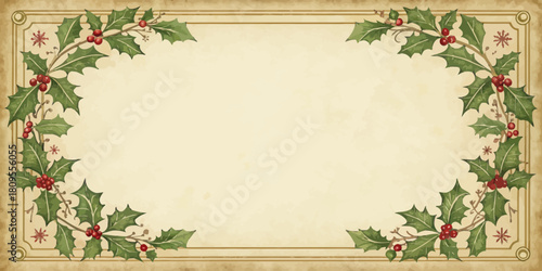 Vector christmas vintage christmas frame with holly leaves and red berries on a beige background with a decorative border