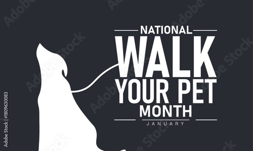 National Walk Your Pet Month Poster Banner and Background Design Template Featuring Dog, Leash, and Outdoor Illustration for Pet Care, Exercise, Animal Wellness, and Responsible Pet Ownership
