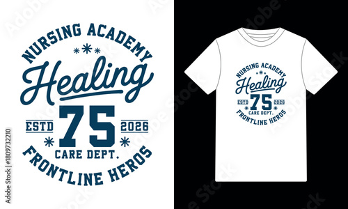 Nursing Academy Typography T-Shirt Design