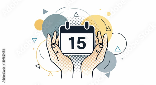 Illustrated hands holding a calendar page with the number fifteen.