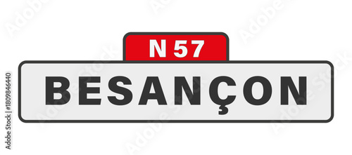 BESANÇON N57 panneau entrée d'agglomération, (symbolique)