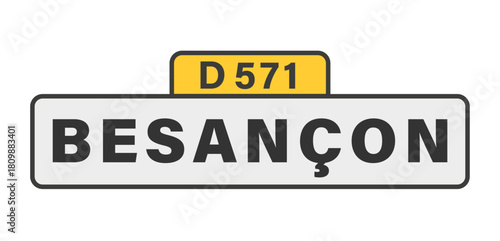 BESANÇON D571 panneau entrée d'agglomération, (symbolique)